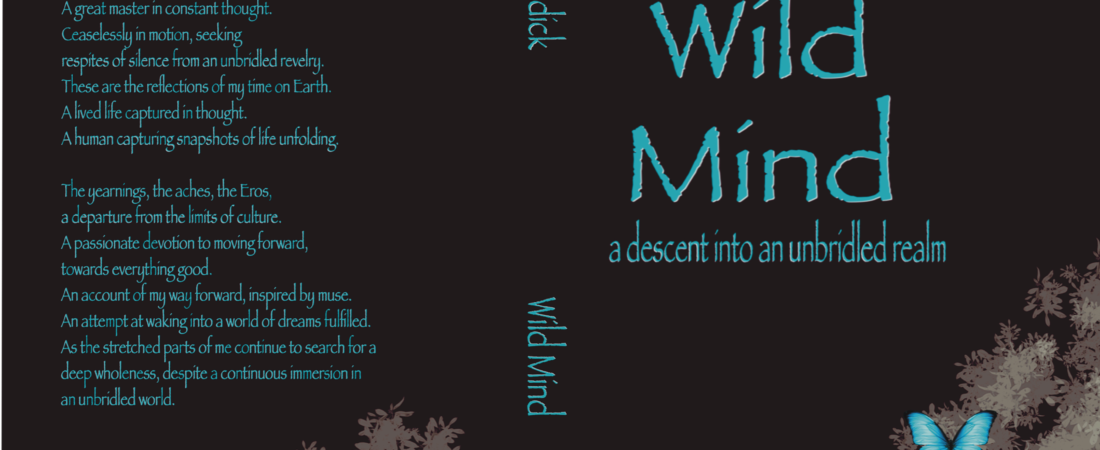 Upcoming Work – Wild Mind, Descent Into An Unbridled Realm